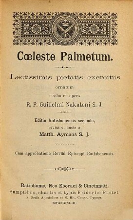 Coeleste palmetum : lectissimis pietatis exercitiis ornatum