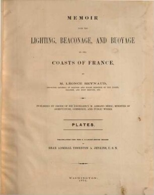 Memoir upon the illumination and beaconage of the coasts of France, [2]. Plates