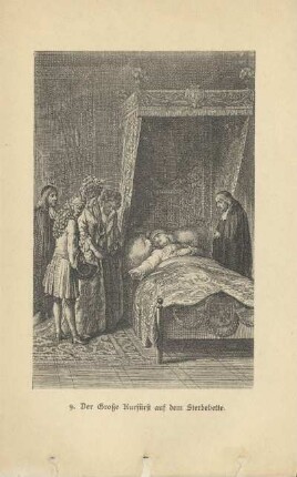 9. Der Große Kurfürst auf dem Sterbebette