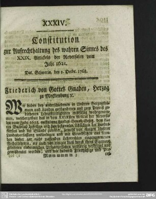 XXXIV. Constitution zur Aufrechterhaltung des wahren Sinnes des XXIX. Artickels der Reversalen vom Jahr 1621. Dat. Schwerin, den 2. Decbr. 1768.