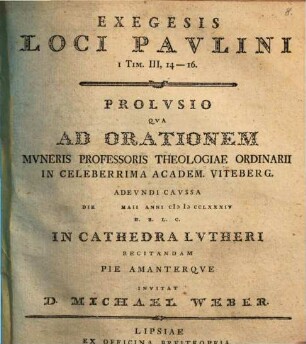 Exegesis loci Paulini I. Tim. III. 14 -16 : Prolusio