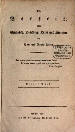 Die Vorzeit oder Geschichte, Dichtung, Kunst und Literatur des Vor- und Mittel-Alters, 4. 1821