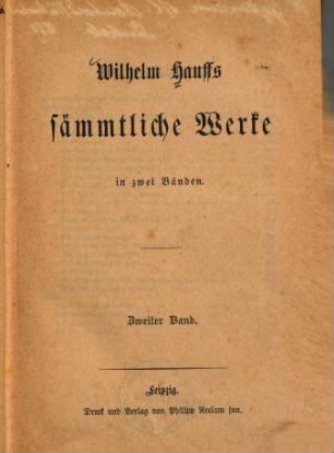 Willhelm Hauffs sämmtliche Werke : in zwei Bänden, 2