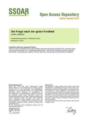 Die Frage nach der guten Kindheit