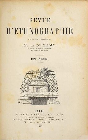 Revue d'ethnographie. 1, 1. 1882