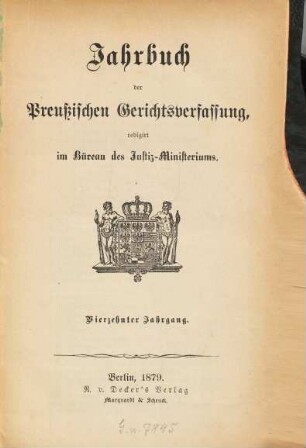 Jahrbuch der preussischen Gerichtsverfassung. 14. 1879