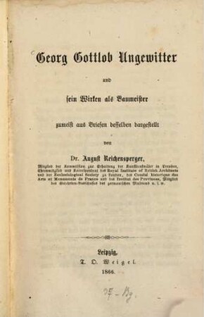 Georg Gottlob Ungewitter und sein Wirken als Baumeister
