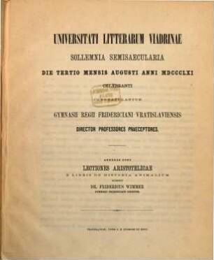 Lectiones Aristotelicae e libris de historia animalium scripsit Fridericus Wimmer : Programm