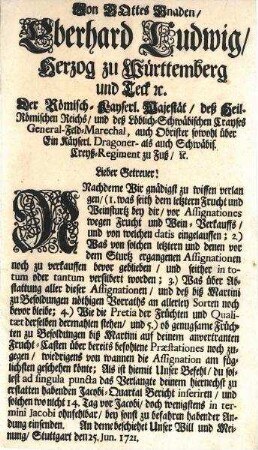 Dekret von Herzog Eberhard Ludwig an seine Amtleute über die Frucht- u. Weinvorräte, die Preise u. a. zu berichten