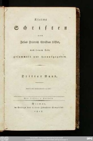 Dritter Band: Kleine Schriften : Mit Löffler's Portät