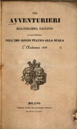 Gli avventurieri : Melodramma giocoso