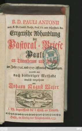Theil 1: begreiffend die I. Epist. an Timoth.