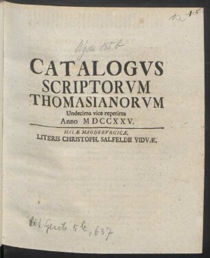 Catalogus Scriptorum Thomasianorum Undecima vice repetitus Anno MDCCXXV.