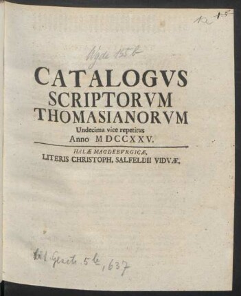Catalogus Scriptorum Thomasianorum Undecima vice repetitus Anno MDCCXXV.