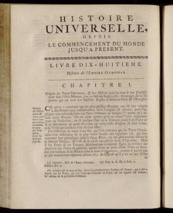 Chapitre I. Origine des Turcs Othomans, & leur Histoire jusqu´au tems de leur Etablissement dans l`Asie Mineure sous les Sultans Selgiucides.