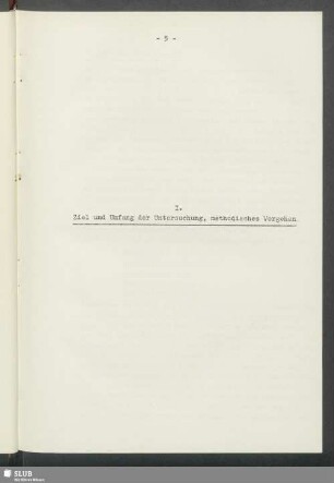 I. Ziel und Umfang der Untersuchung, methodisches Vorgehen