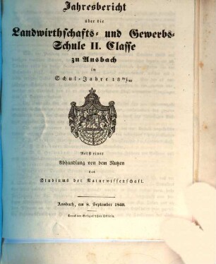 Jahresbericht über die Landwirthschafts- und Gewerbs-Schule II. Classe zu Ansbach im Schuljahre .... 1839/40 (1840)