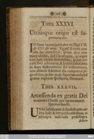 Thes. XXXVI. Utriusque origo est supernaturalis.