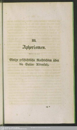III. Aphorismen : Einige geschichtliche Nachrichten über die Saline Altensalz