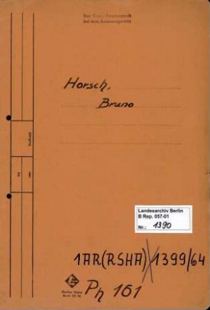 Personenheft Bruno Horsch (*10.05.1904), SS-Obersturmführer
