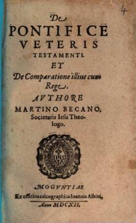 De Pontifice Veteris Testamenti Et De Comparatione illius cum Rege