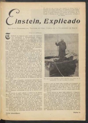 Einstein, explicado : El autor de este artículo hace popular la famosa teoría de Einstein, que queda explicada a los espíritus no muy profundizados en el comercio de la física y de la matemática. Se dice que en el mundo solamente un centenar de personas ha entendido a Einstein y este artículo, seguramente, multiplicará ese número.