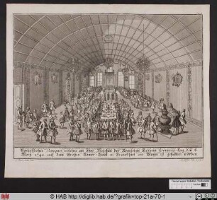 [Frankfurt, Rathaus]: Vortreffliches Banquet, welches an Ihre Majestät der Römischen Kayserin Krönungstag, den 8. Mertz 1742 auf dem Großen Römer-Saal in Franckfurt am Mayn ist gehalten worden.