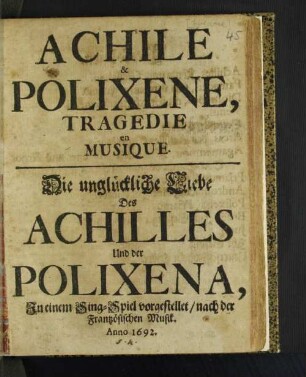 Achile & Polixene, Tragedie en Musique