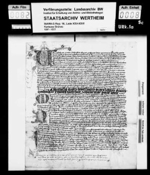 Daniel Hoffmann, Kanoniker der Liebfrauenkirche zu Wertheim und Notar, auskultiert 4 Urkunden, deren jede mit reicher Initiale ausgeführt ist: StAWt-G Rep. 18 Lade XXV Nr. 1, Lade XXV Nr. 1a Transsumpt 2, Transsumpt 3 und Transsumpt 4
