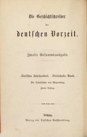 Die Jahrbücher von Magdeburg : = Chronographus Saxo