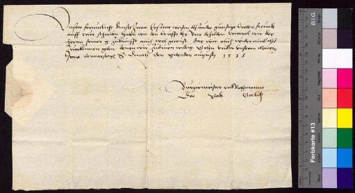Bürgermeister und Rat von Görlitz informieren Bürgermeister und Rat von Bautzen, dass sie die Briefe bei sich behalten hätten.