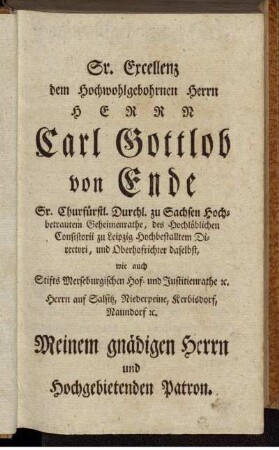 Sr. Excellenz ... Carl Gottlob von Ende ...