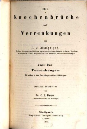 Die Knochenbrüche und Verrenkungen : für praktische Aerzte, Wundärzte und Studirende, 2. Verrenkungen