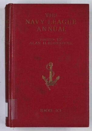 The Navy League Annual 1909-1910. - (Corrected to October 10th, 1909).; Jg. 3
