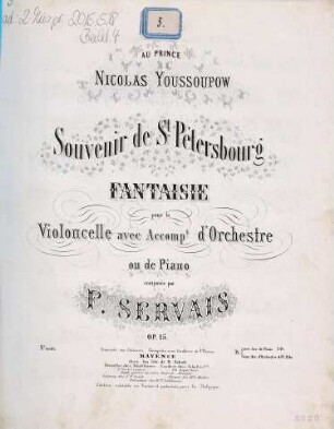 Souvenir de St. Pétersbourg : fantaisie : pour le Violoncelle avec Accompt. d'Orchestre ou de piano : op. 15