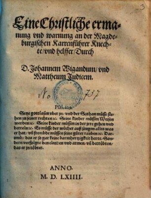 Eine Christliche ermanung vnd warnung an der Magdeburgischen Karrenführer Knechte, vnd helffer