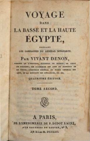 Voyage Dans La Basse Et La Haute Égypte Pendant Les Campagnes Du Général Bonaparte. 2