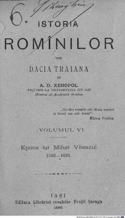 Istoria romînilor din Dacia Traiană, 6. Epoca luĭ Mihai Viteazul : 1593 - 1633