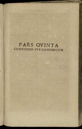 Pars Quinta Continens Ius Canonicum.