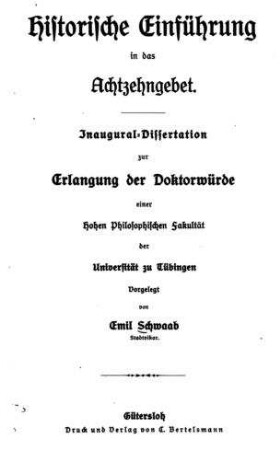 Historische Einführung in das Achtzehngebet / vorgelegt von Emil Schwaab