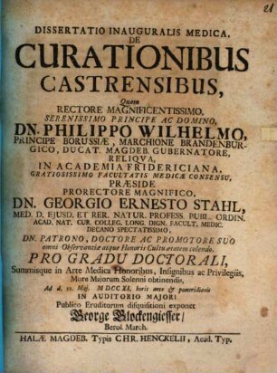 Diss. inaug. med. de curationibus castrensibus