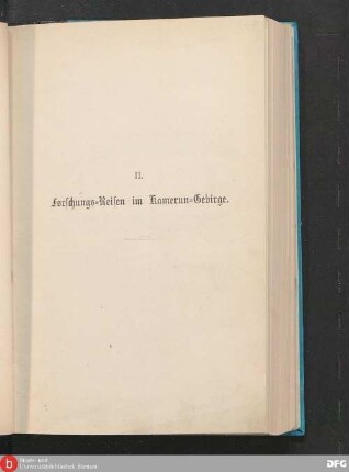 2 = [2], Teil 1: Das Kamerun-Gebirge : nebst den Nachbar-Ländern Dahome, englische Goldküsten-Colonie, Niger-Mündungen, Fernando Po u.s.w.