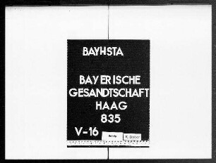 Briefe an die bayerische Gesandtschaft von Wachtendonck