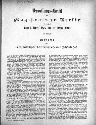 No. XXXII. Bericht über den städtischen Central-Vieh- und Schlachthof
