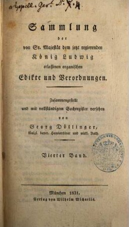 Sammlung der von Sr. Majestät dem jetzt regierenden König Ludwig erlassenen organischen Edikte und Verordnungen, 4