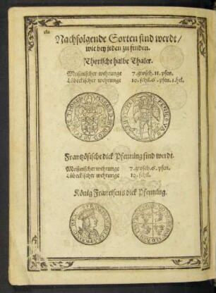 Nachfolgende Sorten sind werdt/ wie bey jeden zu finden.