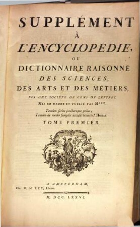 Supplément À L'Encyclopédie Ou Dictionnaire Raisonné Des Sciences, Des Arts Et Des Métiers, 1. A - Bl