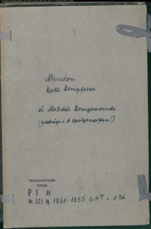 Kirchenbuchduplikat der katholischen Domgemeinde Minden, Kreis Minden (GHT 1851-1855) (Gemeinde: Katholische Domgemeinde Minden)
