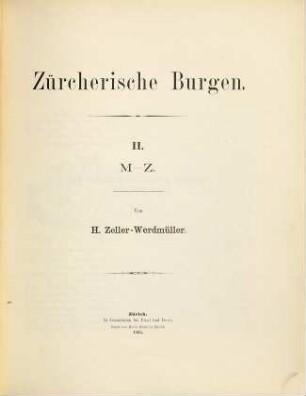 Zürcherische Burgen, 2. M - Z
