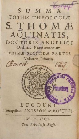2,1,1: Summa Totius Theologiæ S. Thomæ Aquinatis, Doctoris Angelici Ordinis Prædicatorum